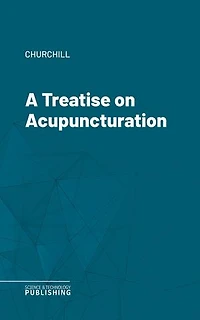 A Treatise on Acupuncturation