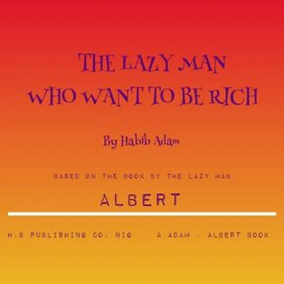 Albert the greedy man