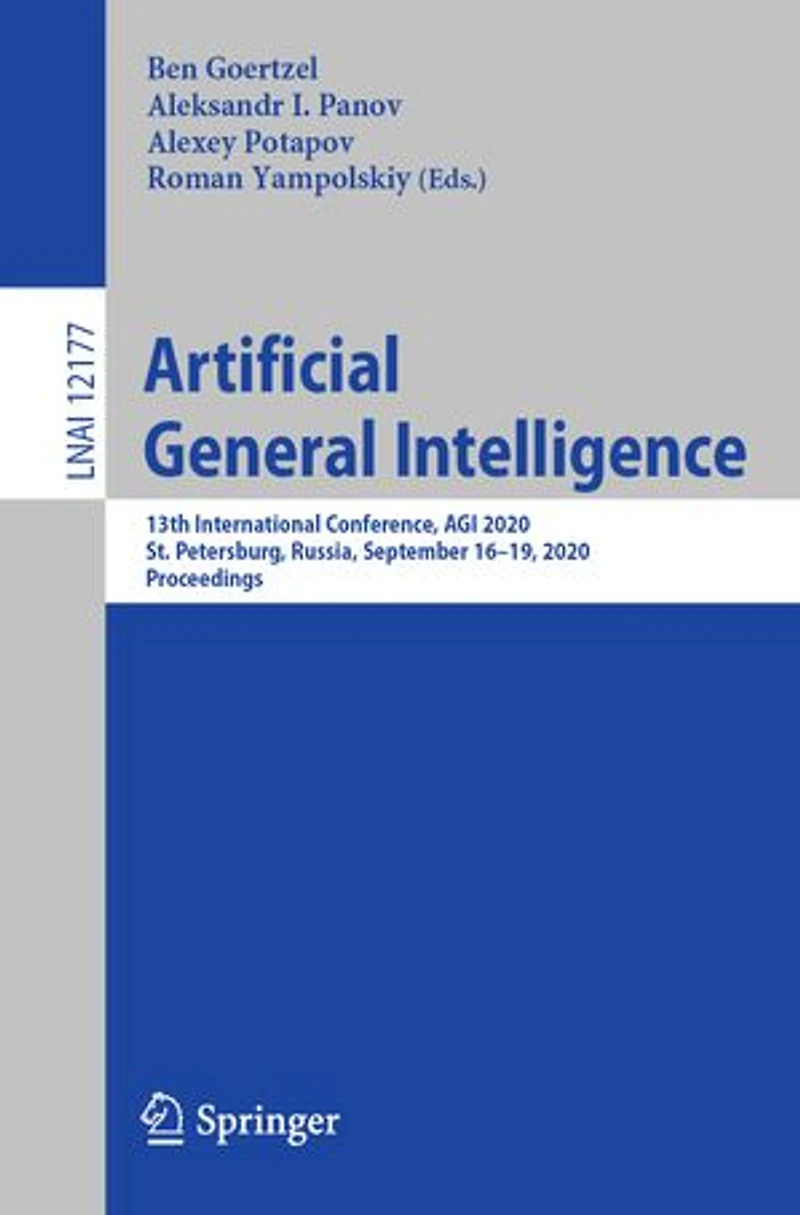 Artificial General Intelligence: 13th International Conference, Agi 2020, St. Petersburg, Russia, September 16-19, Proceedings