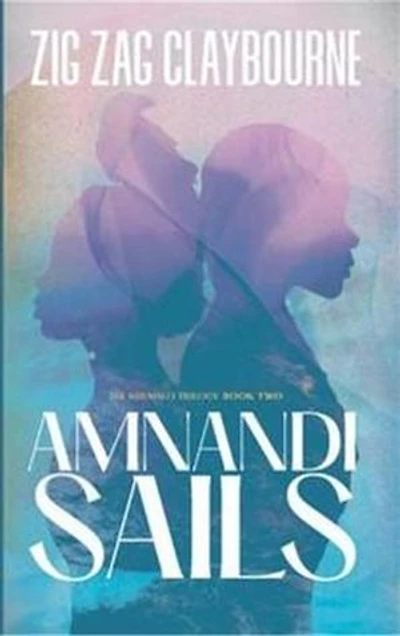 Amnandi Sails: The Khumalo Trilogy, #2