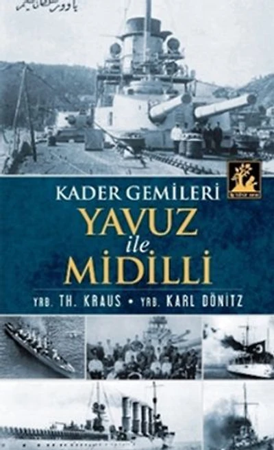 Kader Gemileri Yavuz ve Midilli
