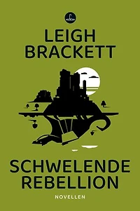 Schwelende Rebellion: Novellen