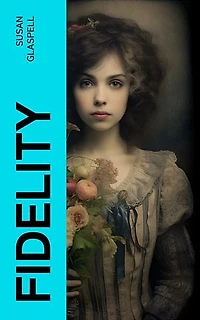 Fidelity: A Novel
