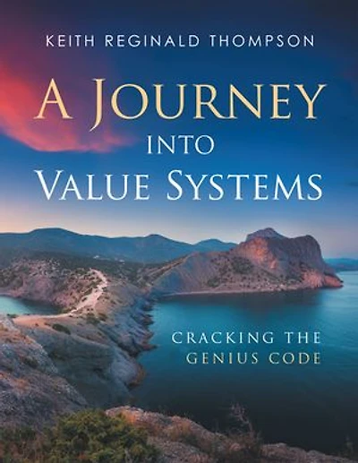 A Journey into Value Systems: Cracking the Genius Code