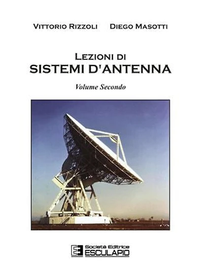 Lezioni di sistemi di antenna Vol.2