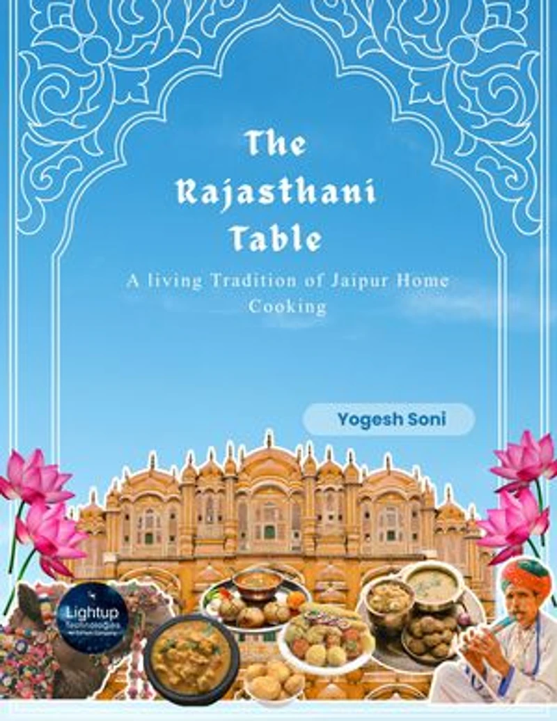 The Rajasthani Table A living Tradition of Jaipur Home Cooking