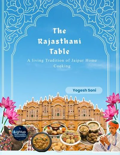The Rajasthani Table A living Tradition of Jaipur Home Cooking