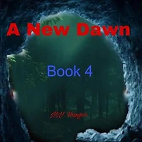 A New Dawn: Book 4