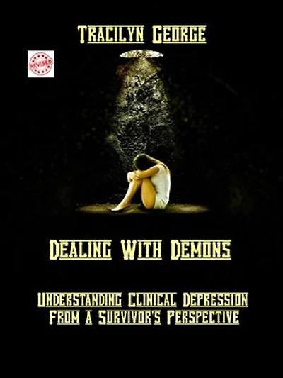 Dealing with Demons: Understanding Clinical Depression from a Survivor's Perspective