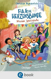 Fia & die Herzensbande 1. Mission Spielstraße