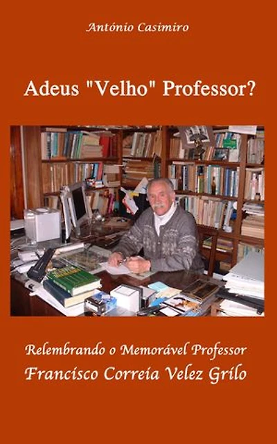Adeus "Velho" Professor?