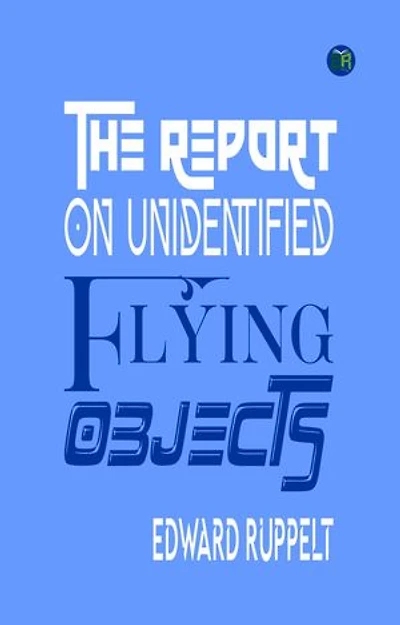 The Report on Unidentified Flying Objects