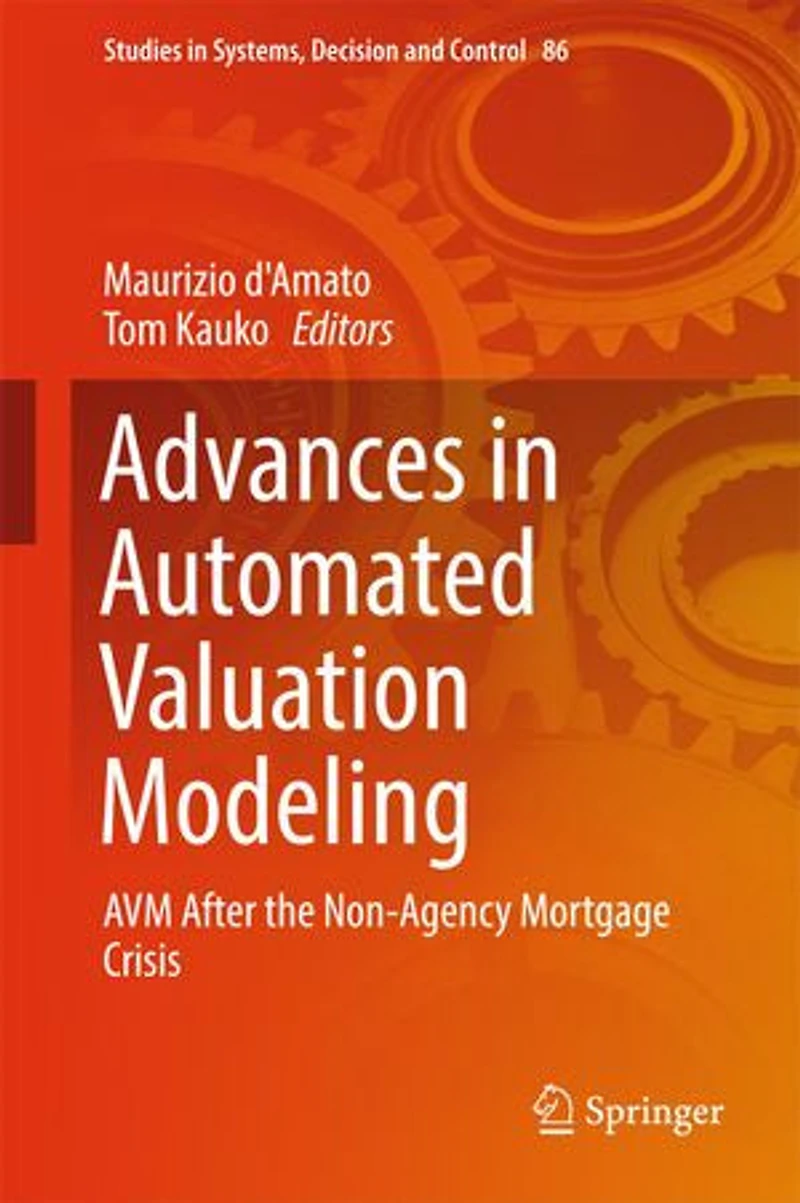 Advances Automated Valuation Modeling: AVM After the Non-Agency Mortgage Crisis