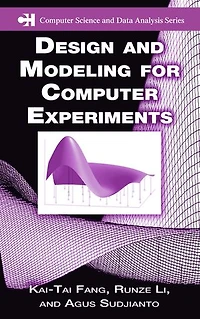 Design and Modeling for Computer Experiments