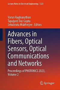 Advances Fibers, Optical Sensors, Communications and Networks: Proceedings of PHOTONICS 2023, Volume 2