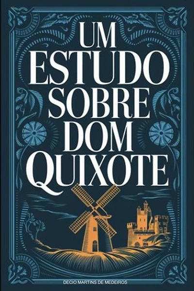 Um Estudo sobre Dom Quixote