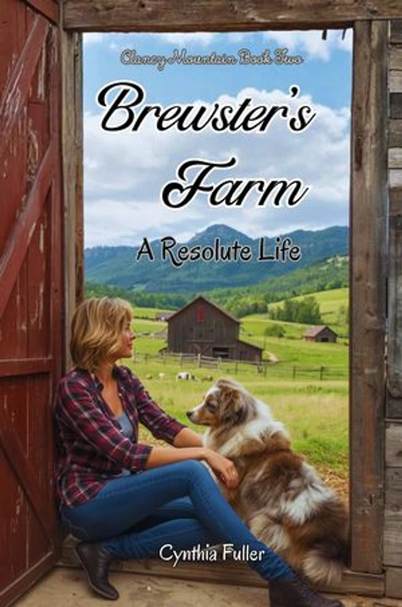Brewster's Farm, A Resolute Life: Clancy Mountain, #2