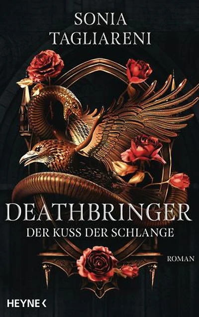 Deathbringer – Der Kuss der Schlange: Roman