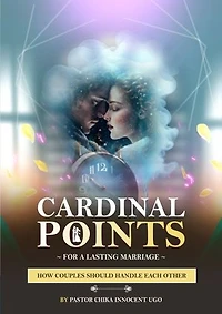 Cardinal Points: For a Lasting Marriage