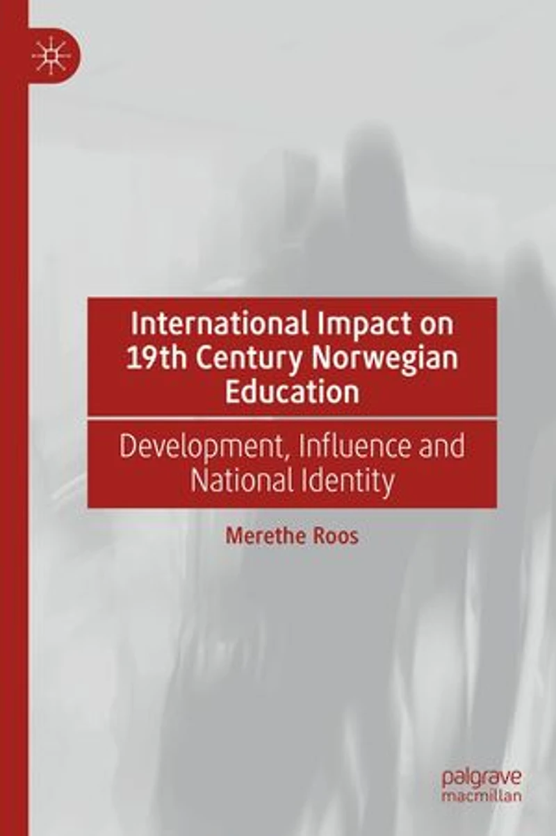 International Impact on 19th Century Norwegian Education: Development