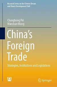 China's Foreign Trade: Strategies, Institutions and Legislations