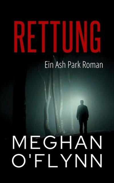 Rettung: Ein Ash Park Roman: Ash Park (German), #1