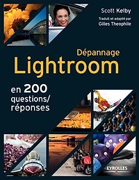 Dépannage Lightroom en 200 questions/réponses