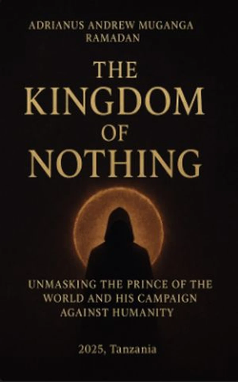 The Kingdom Of Nothing: Unmasking The Prince of the World: 4, #4