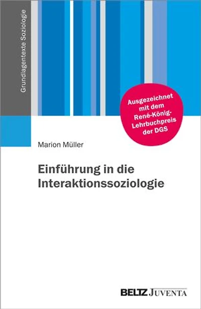 Einführung in die Interaktionssoziologie