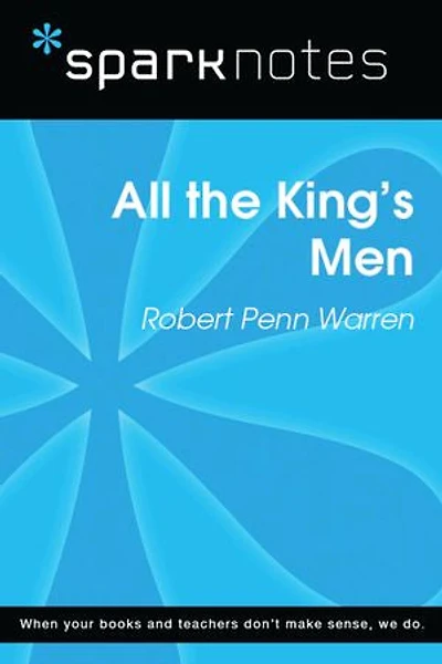 All the King's Men (SparkNotes Literature Guide)
