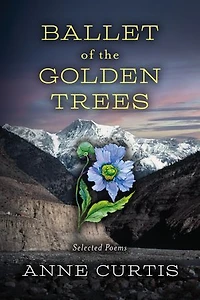 Ballet of the Golden Trees: Selected Poems