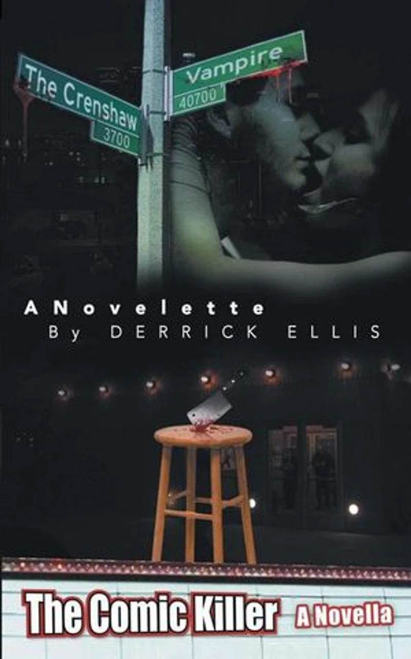 The Crenshaw Vampire A Novelette By Derrick Ellis: Comic Killer Novella