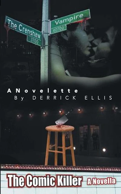 The Crenshaw Vampire A Novelette By Derrick Ellis: Comic Killer Novella