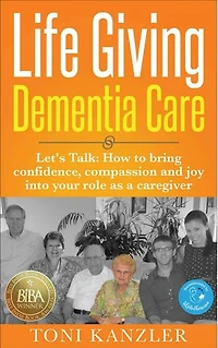 Life Giving Dementia Care