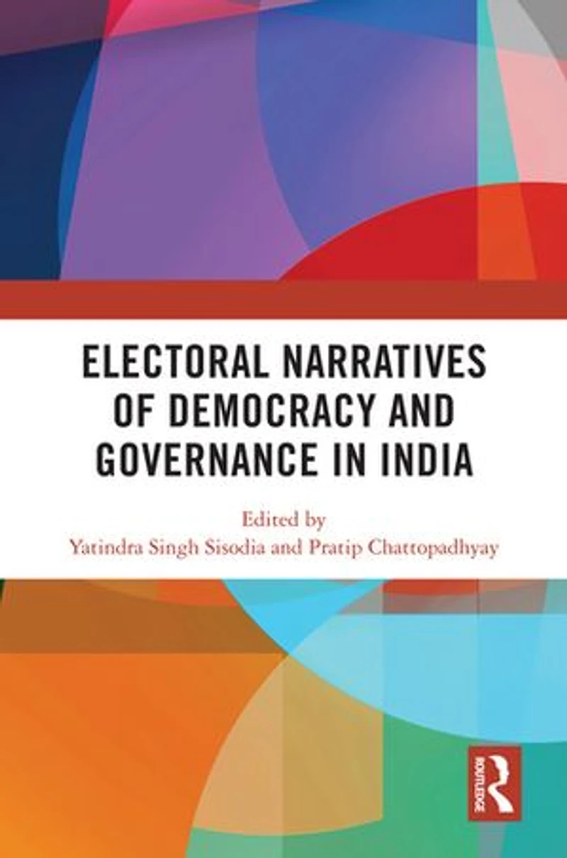 Electoral Narratives of Democracy and Governance India