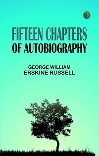 Fifteen Chapters of Autobiography