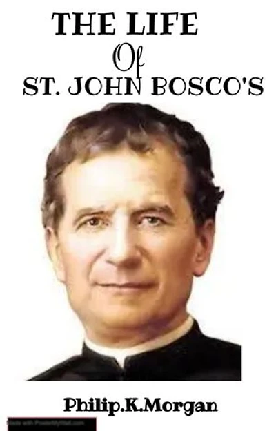 The Life Of St John Bosco's