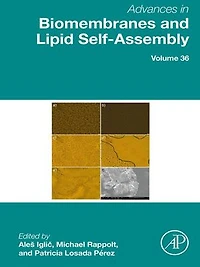 Advances Biomembranes and Lipid Self-Assembly