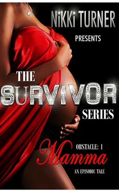 Mamma: The Survivor Series, #1
