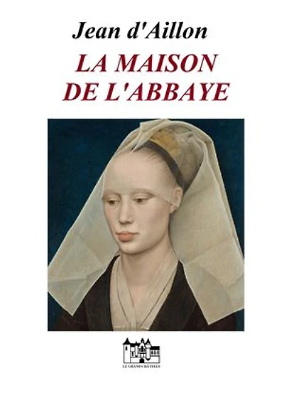 LA MAISON DE L'ABBAYE