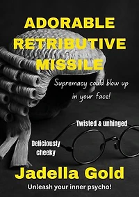 Adorable Retributive Missile: 3, #3