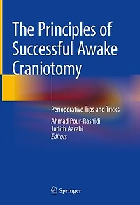 The Principles of Successful Awake Craniotomy: Perioperative Tips and Tricks