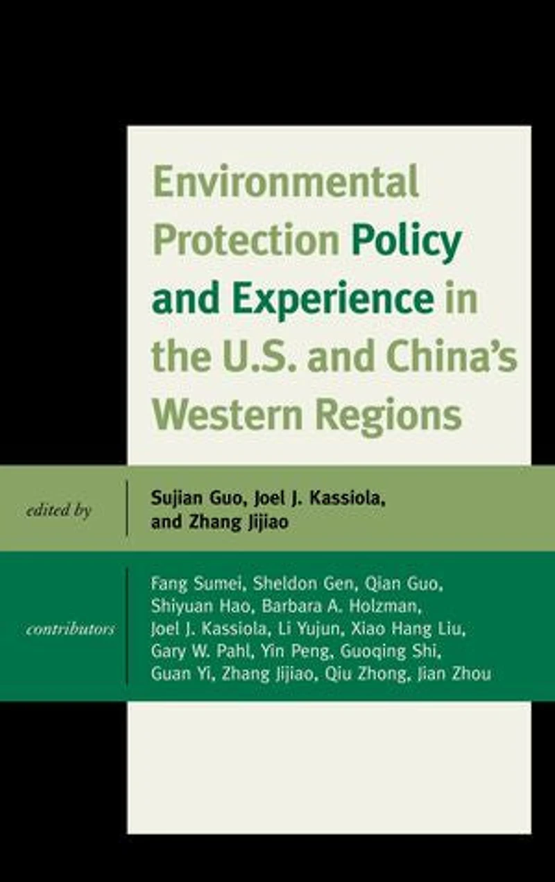 Environmental Protection Policy and Experience the U.S. China's Western Regions
