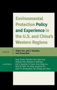Environmental Protection Policy and Experience the U.S. China's Western Regions