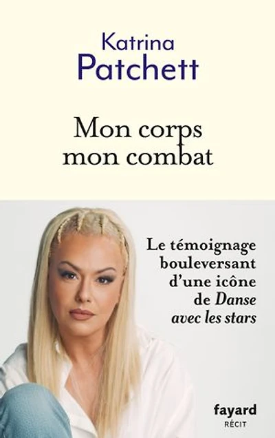 mon corps combat: de l'Australie à la France, le parcours du combattant d'une danseuse