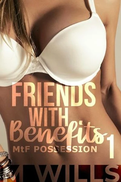 Friends with Benefits 1: Friends with Benefits, #1