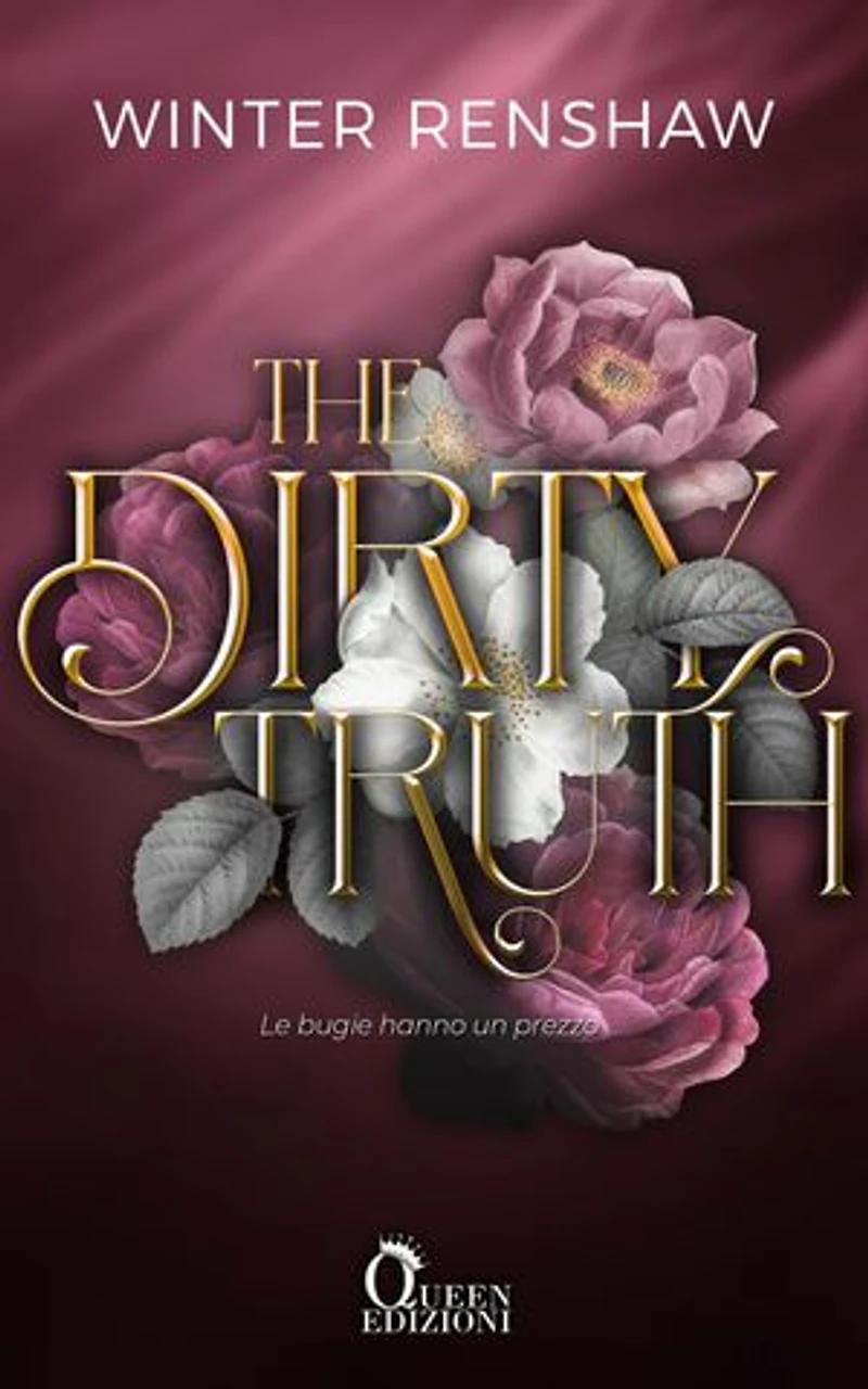 The Dirty Truth: Le bugie hanno un prezzo