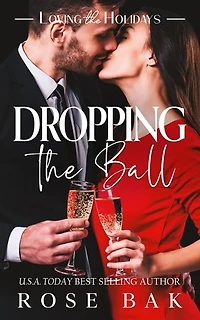 Dropping the Ball: Loving the Holidays, #6