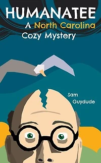Humanatee: A North Carolina Cozy Mystery