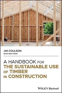 A Handbook for the Sustainable Use of Timber Construction